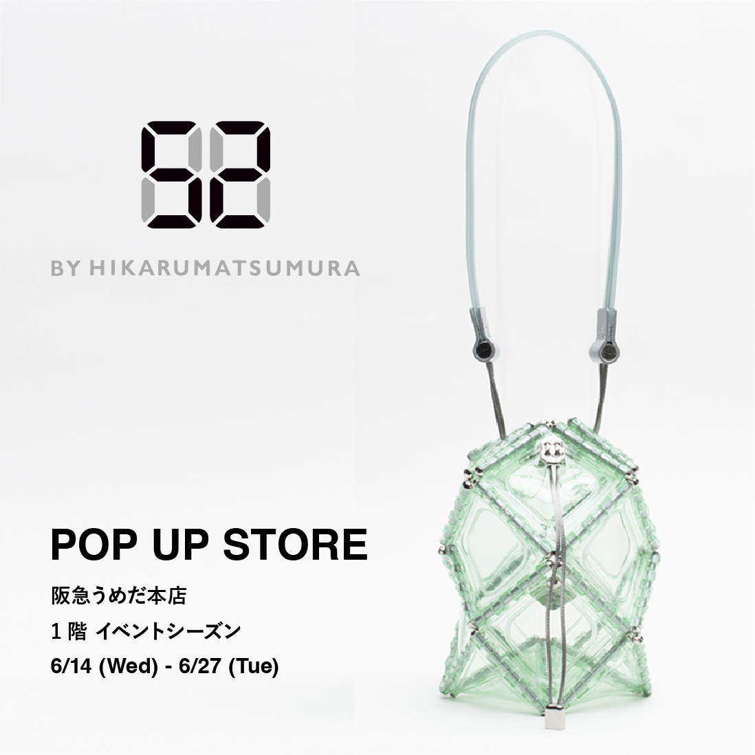POP UP in Osaka 06.14〜